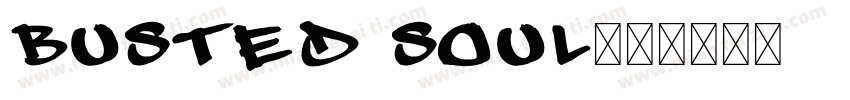 Busted Soul字体转换